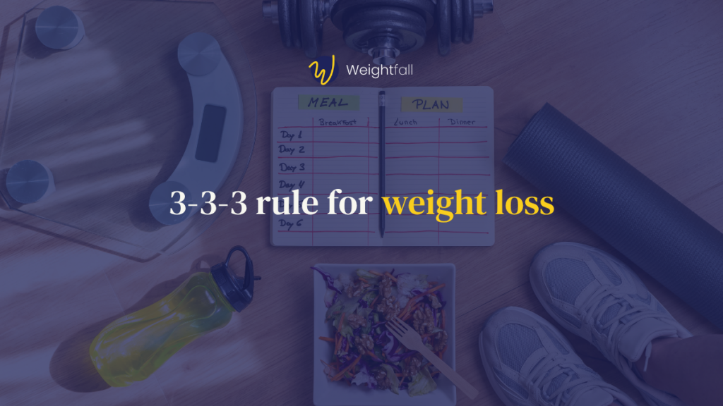 3-3-3 rule for weight loss